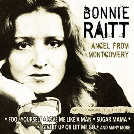 Bonnie Raitt: Angel From Montgomery [CD]