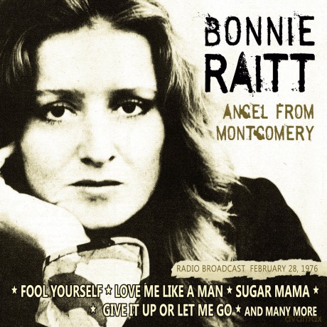 Bonnie Raitt: Angel From Montgomery [CD]