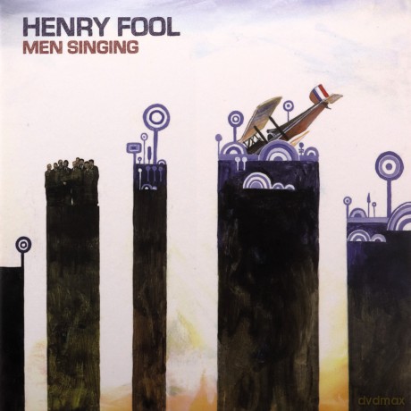 Henry Fool: Men Singing [CD]
