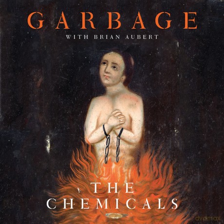 Garbage: The Chemicals [Winyl]