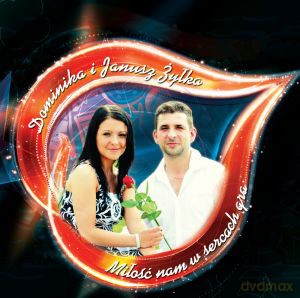 Dominika i Janusz Żyłka: Miłość Nam w Sercach Gra [CD]