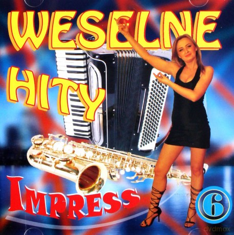 Impress: Weselne Hity 6 [CD]