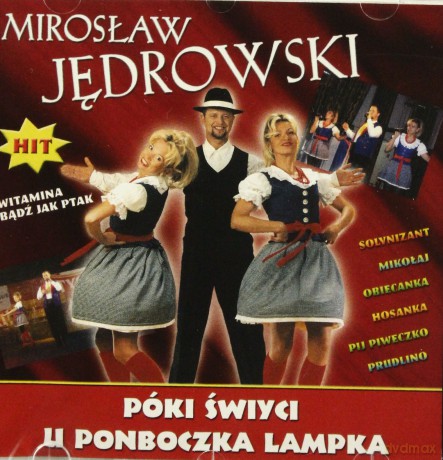 Mirosław Jędrowski: Póki Świyci [CD]