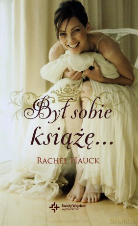Był sobie książę (pocket) - Rachel Hauck [KSIĄŻKA]