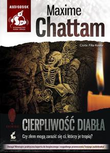 Cierpliwość diabła - Maxime Chattam [AUDIOBOOK]