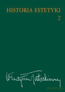 Historia estetyki (Tom 2) - Władysław Tatarkiewicz [KSIĄŻKA]
