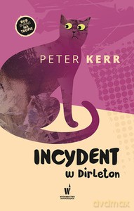 Incydent w Dirleton - Peter Kerr [KSIĄŻKA]