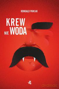 Krew nie woda - Romuald Pawlak [KSIĄŻKA]