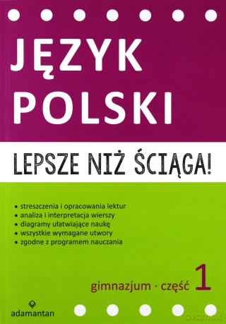 Lepsze niż ściąga. Język polski Gimnazjum cz. 1 [KSIĄŻKA]