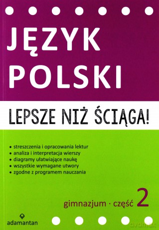 Lepsze niż ściąga. Język polski Gimnazjum cz. 2 [KSIĄŻKA]