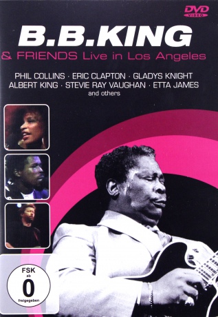 B. B. King & Friends: Live in Los Angeles [DVD]