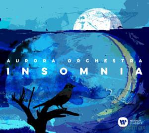 Aurora Orchestra: Insomnia [CD]