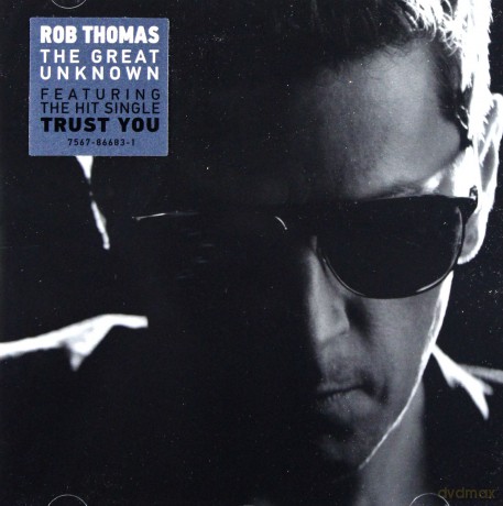 Rob Thomas: The Great Unknown [CD]