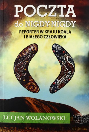 Poczta do Nigdy-Nigdy - Lucjan Wolanowski [KSIĄŻKA]