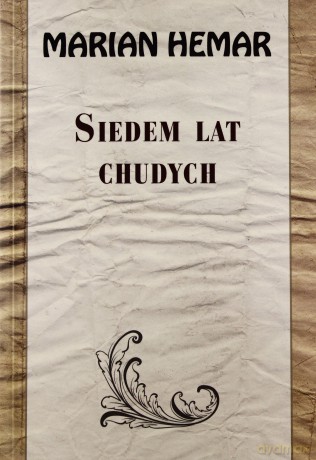 Siedem lat chudych - Hemar Marian [KSIĄŻKA]