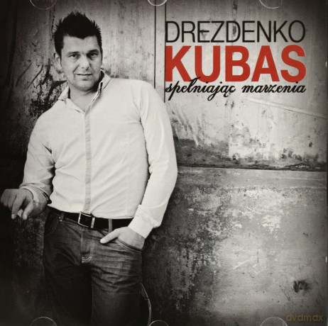 Drezdenko Kubas: Spełniając Marzenia [CD]