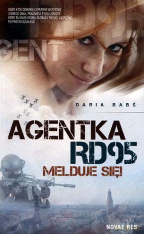 Agentka RD95 melduje się! - Daria Babś [KSIĄŻKA]