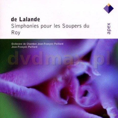 Jean-Francois Paillard/Orchestre De Chambre: de Lalande: Simphonies Pour Les Soupers du Roy [CD]