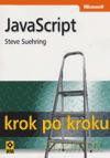 JavaScript. Krok po kroku - Steve Suehring [KSIĄŻKA]