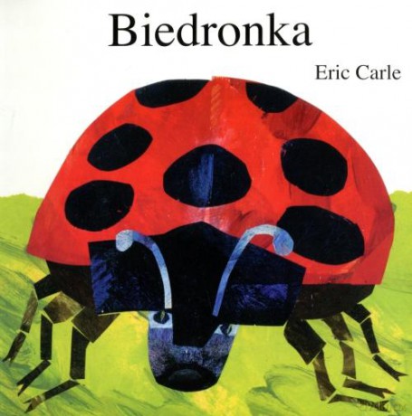 Biedronka - Eric Carle (twarda) [KSIĄŻKA]
