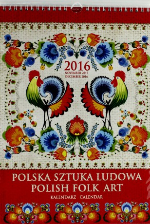 Kalendarz 2016 ścienny B4 Polska Sztuka Ludowa [KALENDARZ]