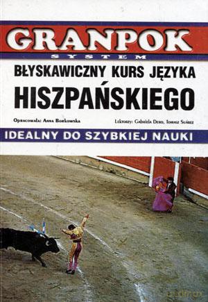 Błyskawiczny kurs języka hiszpańskiego - Anna Borkowska [KSIĄŻKA]