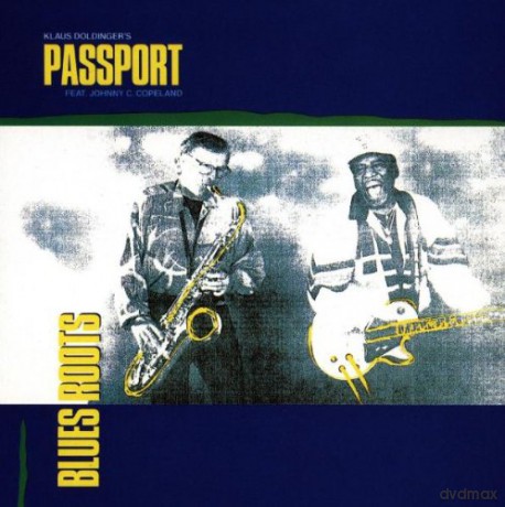 Passport Feat.Johnny Copeland: Blues Roots [CD]