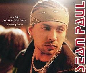 Sean Paul feat.Sasha: I'm Still In Love With You [CD]