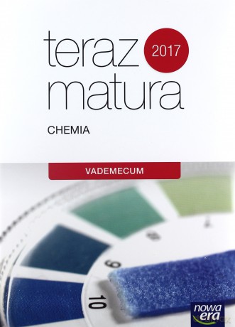 Chemia Teraz Matura 2016 LO kl. 1-3 Vademecum - Małgorzata Jelińska-Kazimierczuk, Elżbieta Megiel [KSIĄŻKA]