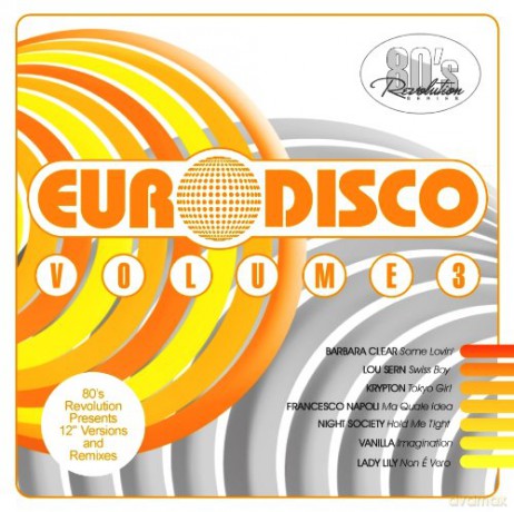 80's Revolution Euro Disco vol. 3 [2CD]