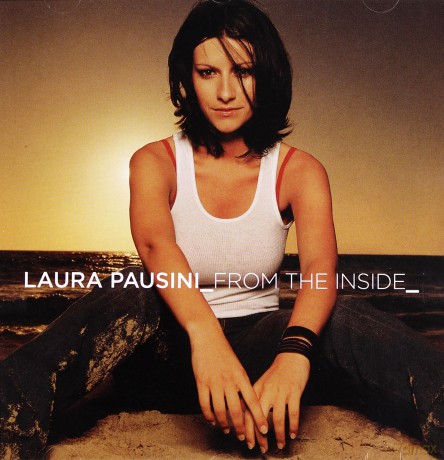 Laura Pausini: From The Inside [CD]