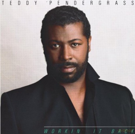 Teddy Pendergrass: Workin' It Back [CD]
