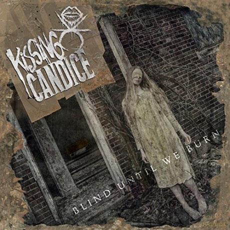 Kissing Candice: Blind Until We Burn [CD]