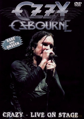 Ozzy Osbourne: Crazy Live On Stage [DVD]