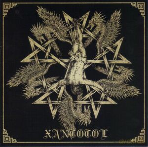 Xantotol: Glory For Centuries Cult Of The Black Pentagram Thus Spake Zaratustra [2CD]