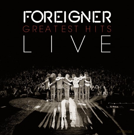 Foreigner: Greatest Hits Live [CD]