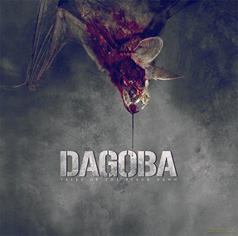 Dagoba: Tales Of The Black Dawn [CD]