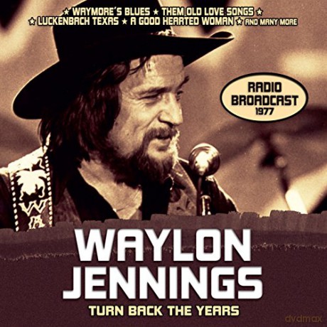 Waylon Jennings: Turn Back The Years [CD]