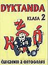 Dyktanda kl. 2 Edukacja wczesnoszkolna - Robert Zaręba [KSIĄŻKA]