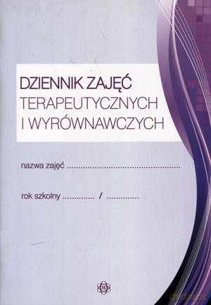 Dziennik zajęć terapeutyczno-wyrównawczych - Violetta Piasecka [KSIĄŻKA]