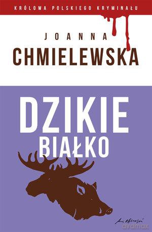 Dzikie białko. Kolekcja: Królowa polskiego kryminału. Cz. 18 - Joanna Chmielewska (twarda) [KSIĄŻKA]
