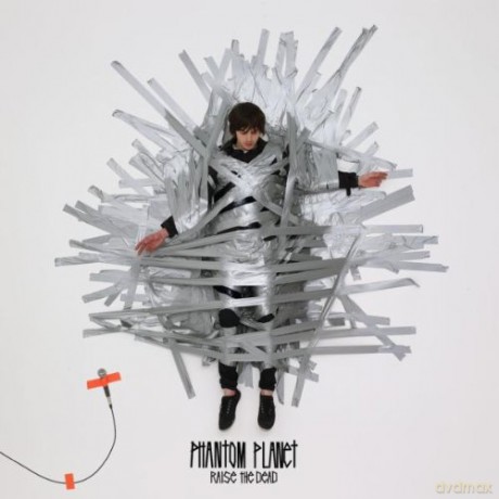 Phantom Planet: Raise The Dead [CD]