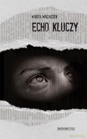 Echo kluczy - Marta Maciaszek (twarda) [KSIĄŻKA]