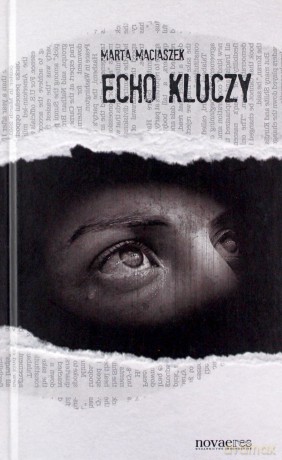 Echo kluczy - Marta Maciaszek (twarda) [KSIĄŻKA]