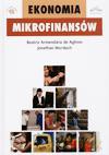 Ekonomia mikrofinansów. - Beatriz Armendariz De Aghion, Jonathan Morduch (twarda) [KSIĄŻKA]
