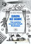 Europa bez granic i inne scenariusze uroczystości szkolnych - Jan Jakub Należyty [KSIĄŻKA]