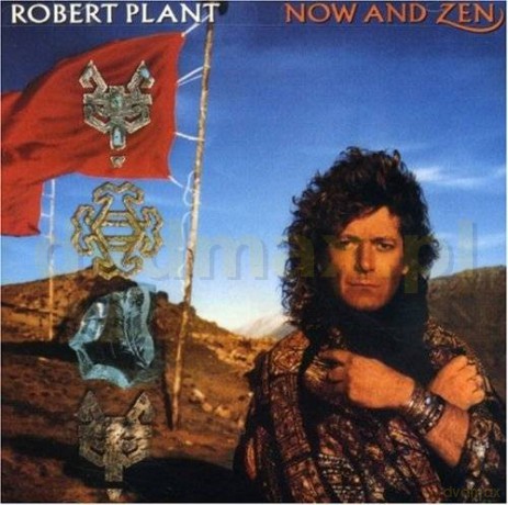 Robert Plant: Now And Zen [CD]