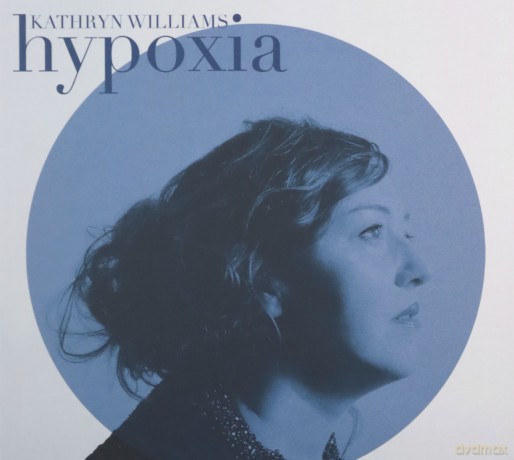 Kathryn Williams: Hypoxia [CD]