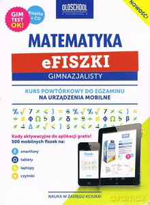 Efiszki Gimnazjalisty Matematyka. Kurs powtórkowy do egzaminu na urządzenia mobilne [KSIĄŻKA]+[CD]