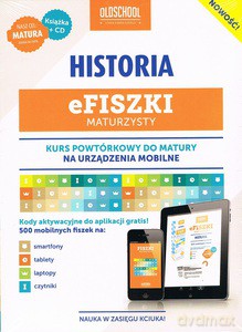 Efiszki Maturzysty Historia. Kurs powtórkowy do matury na urządzenia mobilne [KSIĄŻKA]+[CD]
